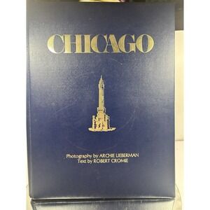 Archie Lieberman &‎ Robert Cromie SIGNED Chicago 1980 First Edition 108 of 350